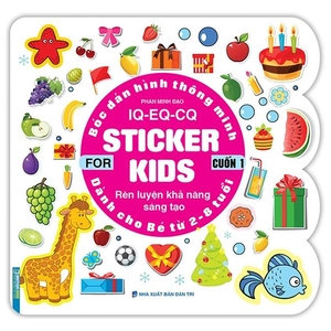 bộ bóc dán hình thông minh iq - eq - cq - sticker for kids - cuốn 1 (tái bản 2023)