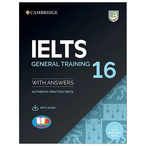 bộ cambridge ielts 16 general training with answers (savina) (kèm audio)