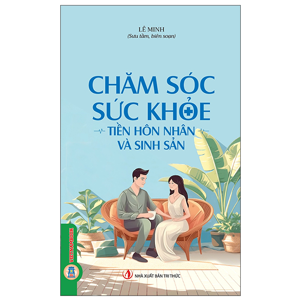 Bộ Chăm Sóc Sức Khỏe - Trẻ Sơ Sinh Và Trẻ Nhỏ - Ảnh 4