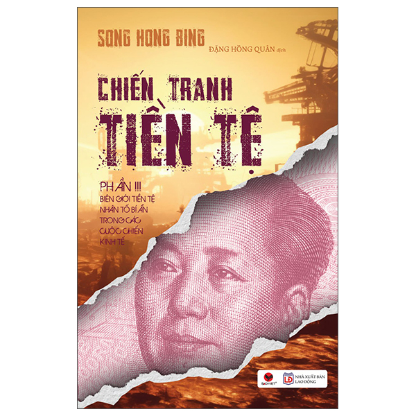 Bộ Chiến Tranh Tiền Tệ - Phần III - Biên Giới Tiền Tệ - Nhân Tố Bí Ẩn Trong Các Cuộc Chiến Kinh Tế (Mẫu Bìa Giao Ngẫu Nhiên) - Ảnh 8