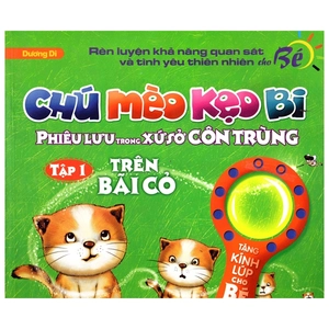 bộ chú mèo kẹo bi phiêu lưu trong xứ sở côn trùng (tập 1): trên bãi cỏ