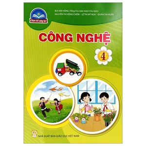bộ công nghệ 4 (chân trời sáng tạo) (chuẩn)
