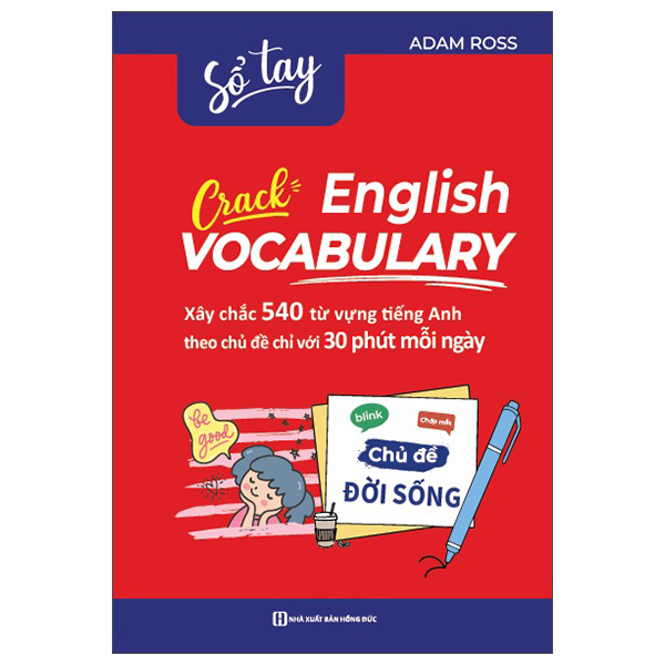Bộ Crack English Vocabulary - Xây Chắc 540 Từ Vựng Tiếng Anh Theo Chủ Đề Chỉ Với 30 Phút Mỗi Ngày - Chủ Đề Đời Sống - Ảnh 14