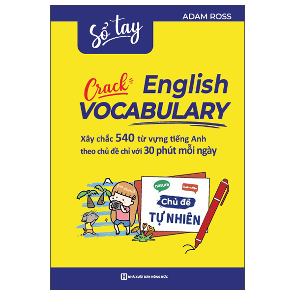 Bộ Crack English Vocabulary - Xây Chắc 540 Từ Vựng Tiếng Anh Theo Chủ Đề Chỉ Với 30 Phút Mỗi Ngày - Chủ Đề Tự Nhiên - Ảnh 10