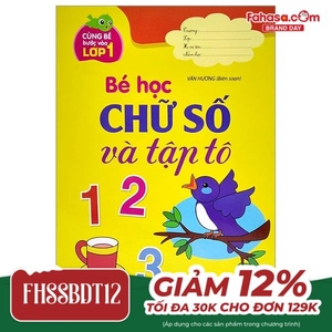 bộ cùng bé bước vào lớp 1 - bé học chữ số và tập tô 123