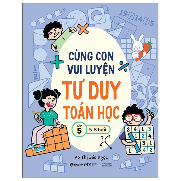 Bộ Cùng Con Vui Luyện Tư Duy Toán Học - Tập 2 (5-8 Tuổi) - Ảnh 5