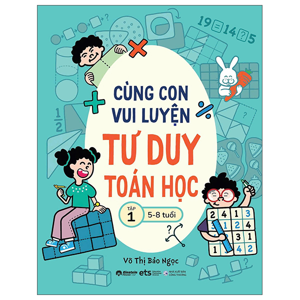 Bộ Cùng Con Vui Luyện Tư Duy Toán Học - Tập 5 (5-8 Tuổi) - Ảnh 2