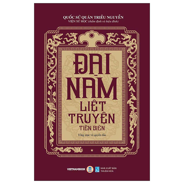 Bộ Đại Nam Liệt Truyện - Tập 2 - Chính Biên - Sơ Tập - Truyện Các Quan - Ảnh 2