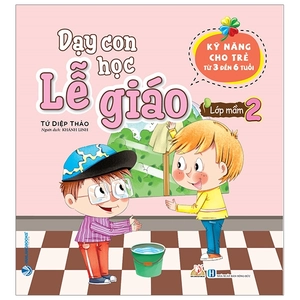 bộ dạy con học lễ giáo - lớp mầm 2