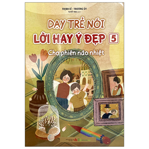 Bộ Dạy Trẻ Nói Lời Hay Ý Đẹp 6 - Tạm Biệt Frank Yêu Dấu - Ảnh 14