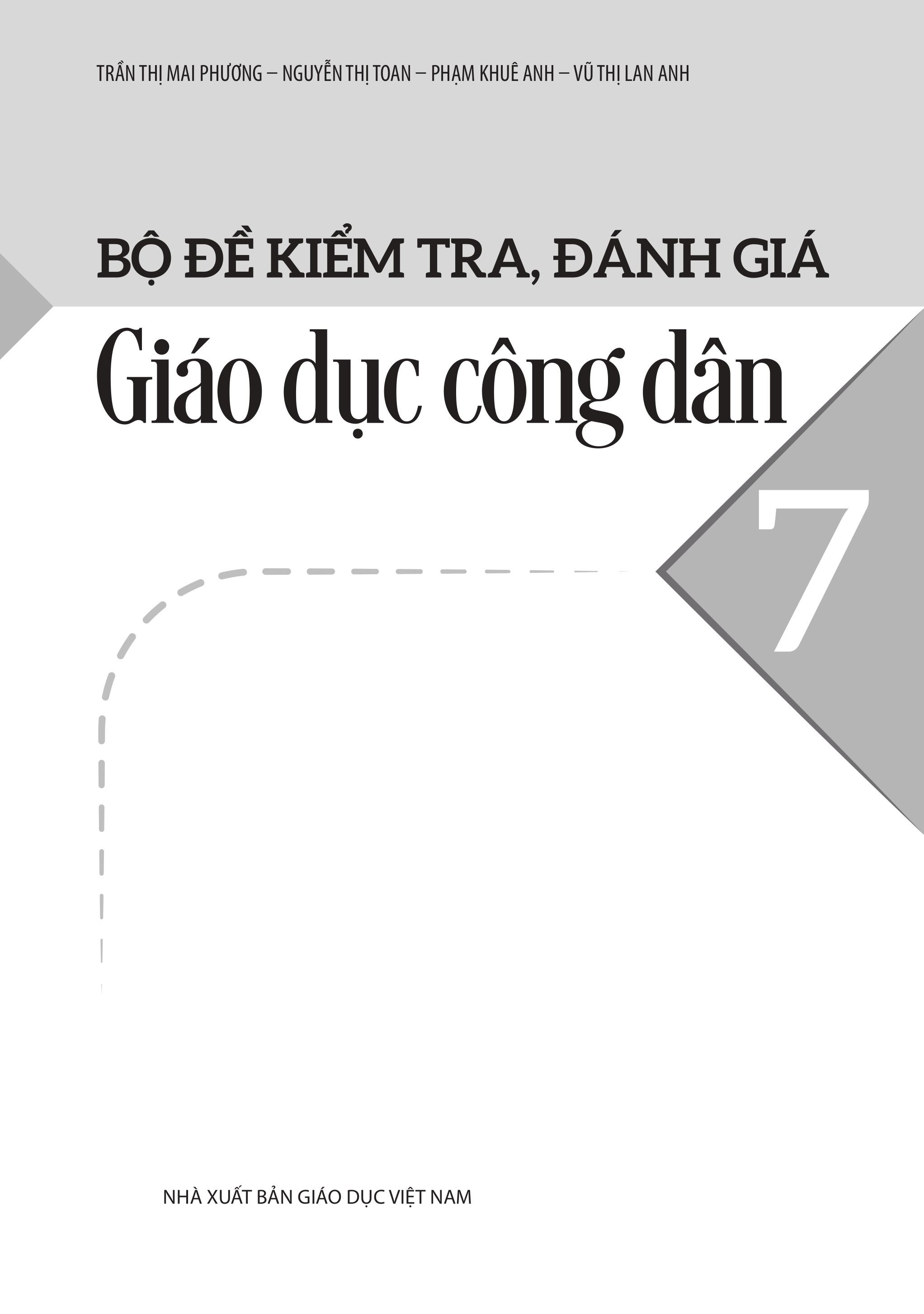 Bộ Đề Kiểm Tra, Đánh Giá Giáo Dục Công Dân 7 - Ảnh 3