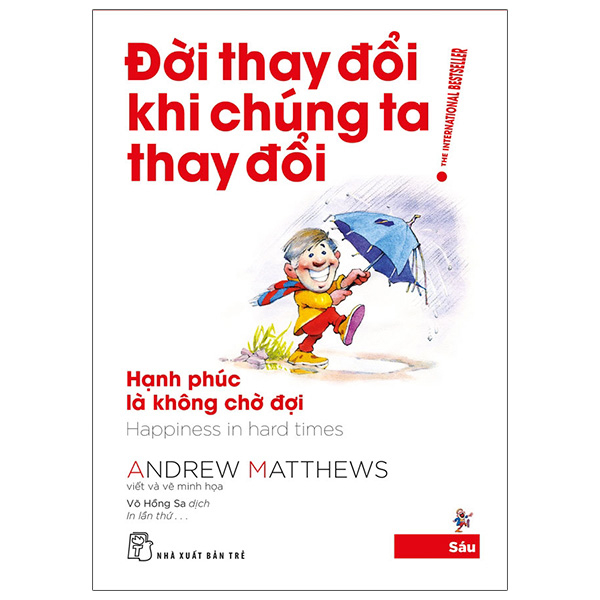 bộ đời thay đổi khi chúng ta thay đổi - tập 6 (tái bản 2022) - Ảnh 2