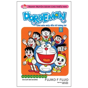 bộ doraemon - chú mèo máy đến từ tương lai - tập 6 (tái bản 2023)