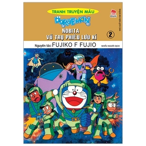 bộ doraemon - tranh truyện màu - nobita vũ trụ phiêu lưu kí - tập 2 (tái bản 2019)
