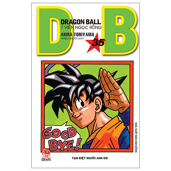 Bo
						
										
										Dragon Ball - 7 Vien Ngoc Rong - Tap 35 - Tam Biet Nguoi Anh Em (Tai Ban 2025)
