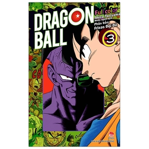 bộ dragon ball full color - phần bốn - frieza đại đế - tập 3