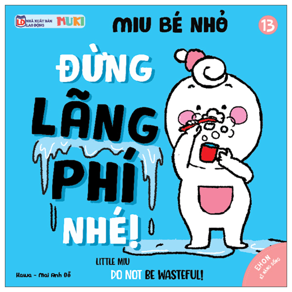 Bộ Ehon Kĩ Năng Sống - Miu Bé Nhỏ - Tập 10 - Đừng Biếng Ăn Nhé! (Tái Bản 2026) - Ảnh 16
