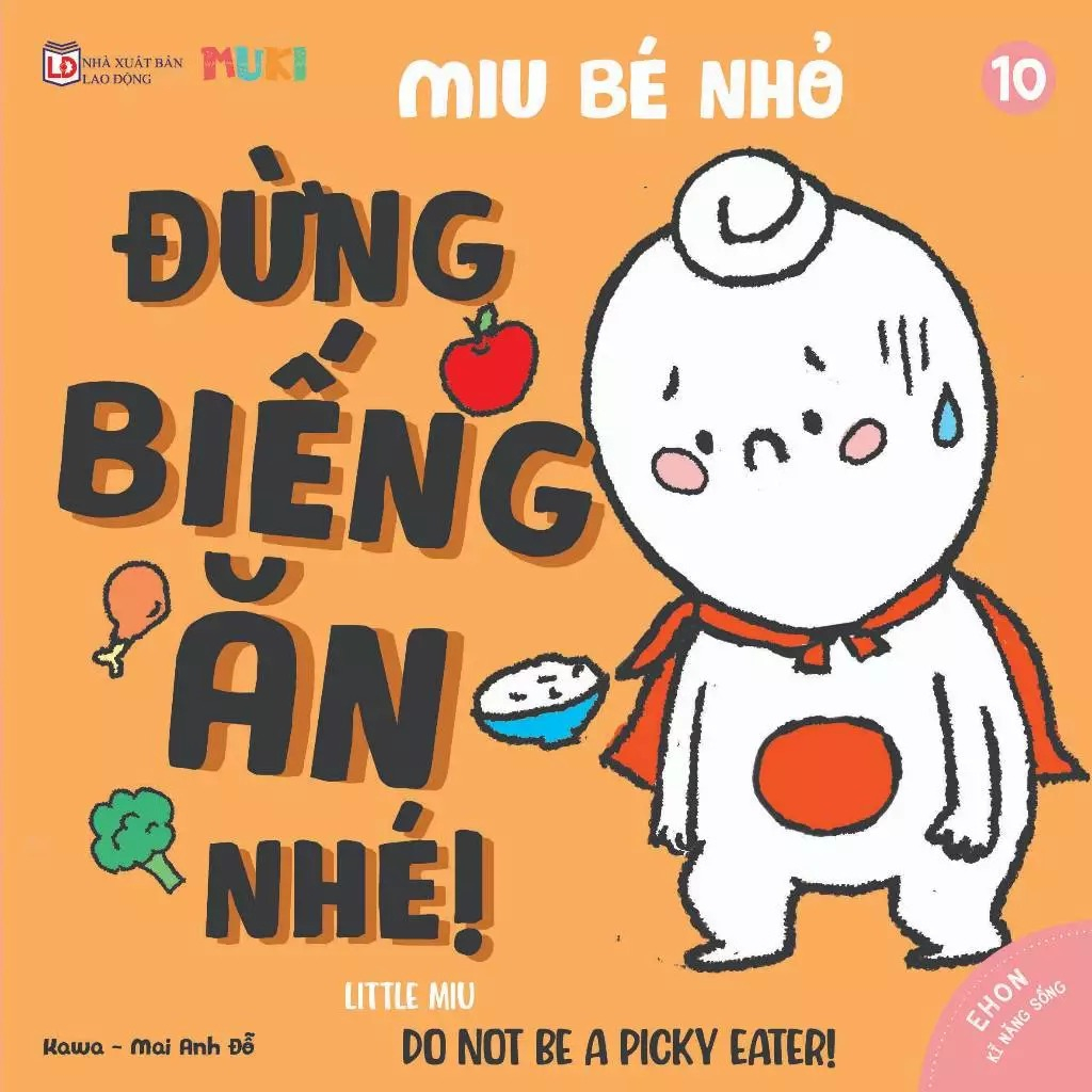 Bộ Ehon Kĩ Năng Sống - Miu Bé Nhỏ - Tập 10 - Đừng Biếng Ăn Nhé! (Tái Bản 2026) - Ảnh 2