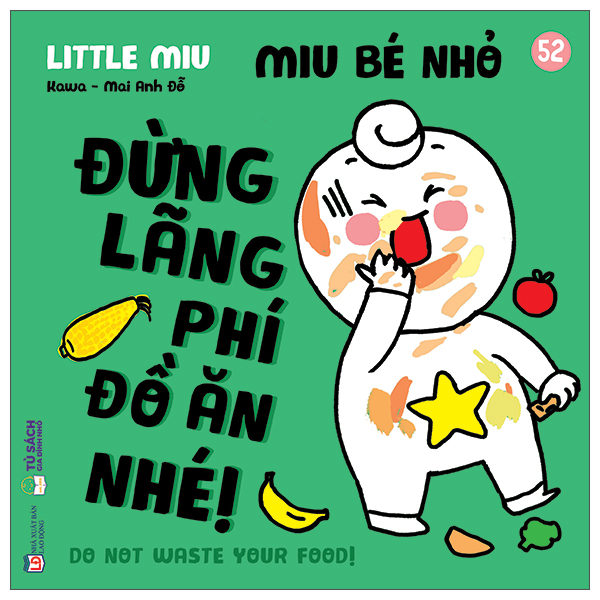 Bộ Ehon Kĩ Năng Sống - Miu Bé Nhỏ - Tập 12 - Đừng Mè Nheo Khi Nhà Có Khách Nhé! (Tái Bản 2026) - Ảnh 13
