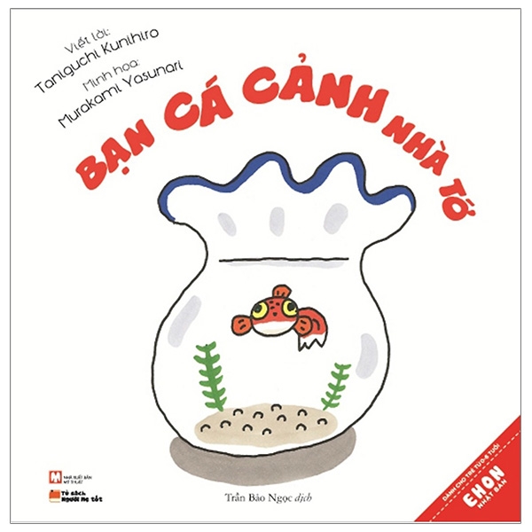 Bộ Ehon Nhật Bản: Gia Đình Tớ - Bạn Cá Cảnh Nhà Tớ (Từ 0 - 6 Tuổi)