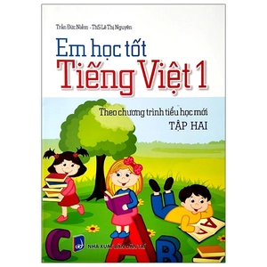 bộ em học tốt tiếng việt lớp 1 - tập 2