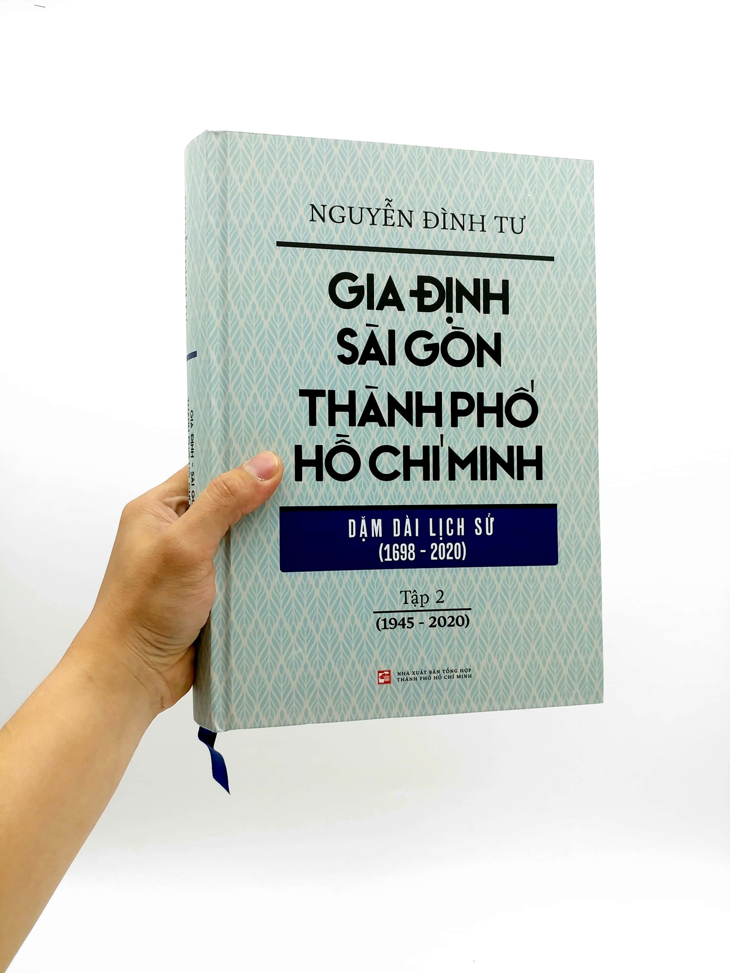 Bộ Gia Định - Sài Gòn - Thành Phố Hồ Chí Minh: Dặm Dài Lịch Sử (1698 - 2020) -Tập 2 - (1945 - 2020) - Ảnh 7