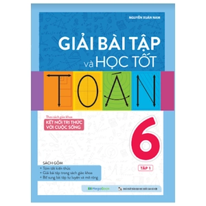 bộ giải bài tập và học tốt toán 6 - tập 1 (theo sgk kết nối tri thức với cuộc sống)