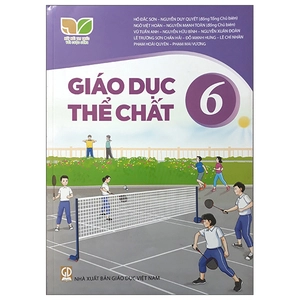 bộ giáo dục thể chất 6 (bộ sách kết nối tri thức với cuộc sống) (chuẩn)