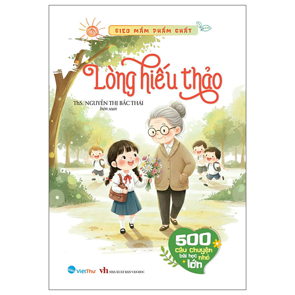 Bộ Gieo Mầm Phẩm Chất - 500 Câu Chuyện Nhỏ Bài Học Lớn - Lòng Bao Dung - Ảnh 12