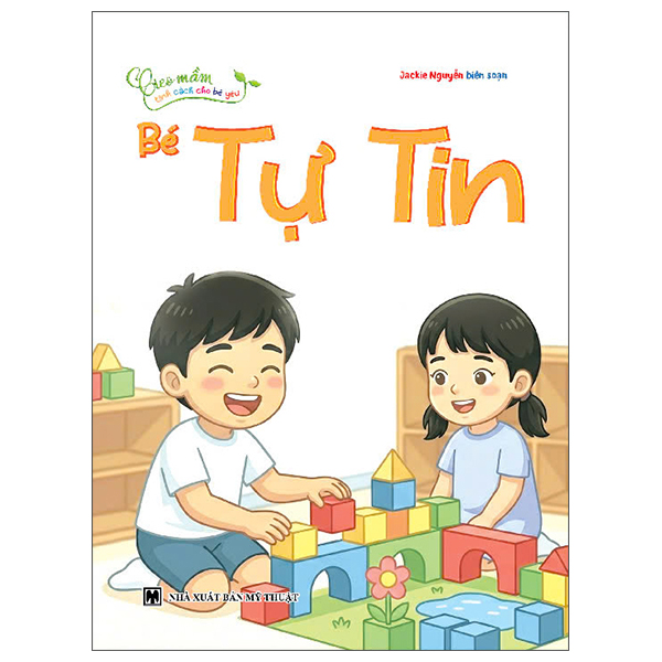 Bộ Gieo Mầm Tính Cách Cho Bé Yêu - Bé Ngoan Ngoãn - Ảnh 4
