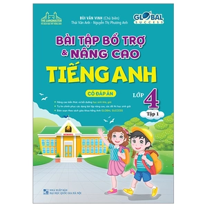 bộ global success - bài tập bổ trợ và nâng cao tiếng anh lớp 4 - tập 1 - có đáp án