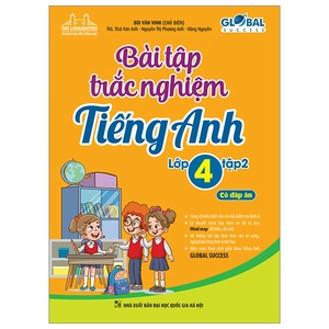 bộ global success - bài tập trắc nghiệm tiếng anh lớp 4 - tập 2 - có đáp án