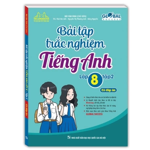 bộ global success - bài tập trắc nghiệm tiếng anh lớp 8 - tập 2