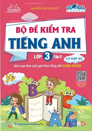 bộ global success - bộ đề kiểm tra tiếng anh lớp 3 - tập 2 (có đáp án)