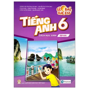 bộ global success - tiếng anh 6 - sách học sinh - tập hai (tái bản 2023)