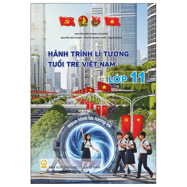 Bộ Hành Trình Lí Tưởng - Tuổi Trẻ Việt Nam - Lớp 12 - Ảnh 12