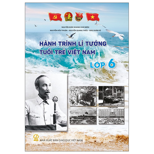Bộ Hành Trình Lí Tưởng - Tuổi Trẻ Việt Nam - Lớp 12 - Ảnh 7