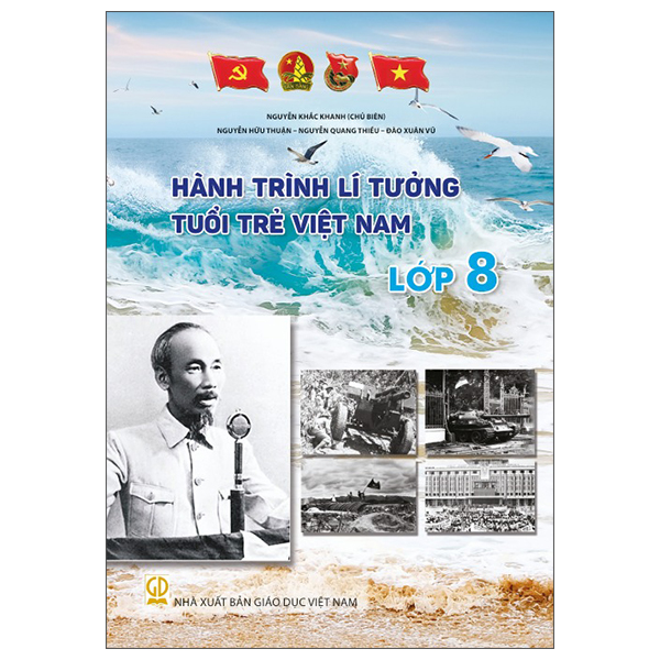 Bộ Hành Trình Lí Tưởng - Tuổi Trẻ Việt Nam - Lớp 12 - Ảnh 9