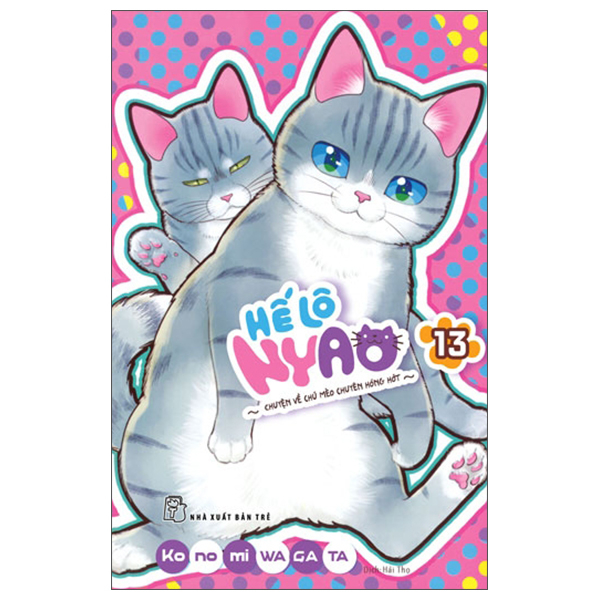 Bộ Hế Lô Nyao - Chuyện Về Chú Mèo Chuyên Hóng Hớt - Tập 13