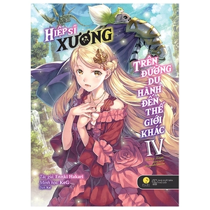 bộ hiệp sĩ xương trên đường du hành đến thế giới khác - tập 4