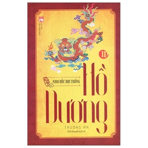 bộ hồ dương - tập 2 - nam bắc đại thống