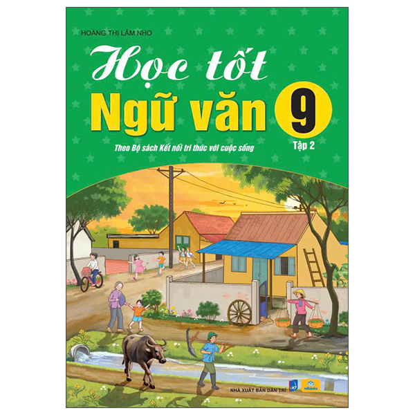 Bộ Học Tốt Ngữ Văn 9 - Tập 2 (Kết Nối)