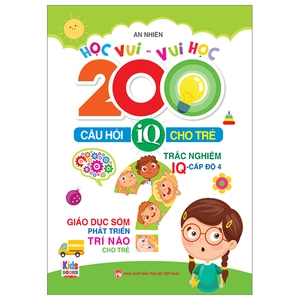 bộ học vui-vui học - 200 câu hỏi iq cho trẻ - trắc nghiệm iq - cấp độ 4