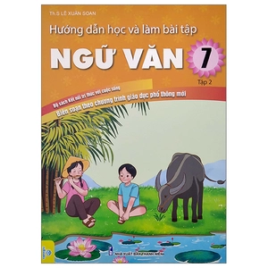 bộ hướng dẫn học và làm bài tập ngữ văn 7 - tập 2 (bộ sách kết nối tri thức và sáng tạo)