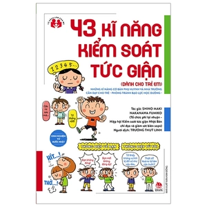 bộ kinh nghiệm từ nước nhật - 43 kĩ năng kiểm soát tức giận (dành cho trẻ em)