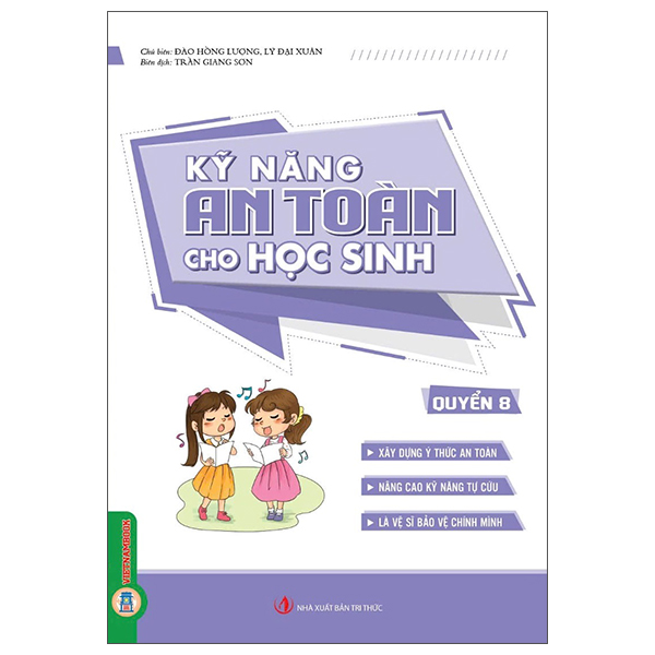 Bộ
						
										
										Kỹ Năng An Toàn Cho Học Sinh - Quyển 1 - Ảnh 8
