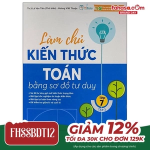 bộ làm chủ kiến thức toán bằng sơ đồ tư duy lớp 7 - tập 2