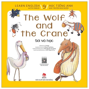 bộ learn english with fables 9 - học tiếng anh qua truyện ngụ ngôn - tập 9 - the wolf and the crane - sói và hạc