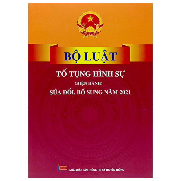 bộ luật tố tụng hình sự (hiện hành) (sửa đổi, bổ sung năm 2021)