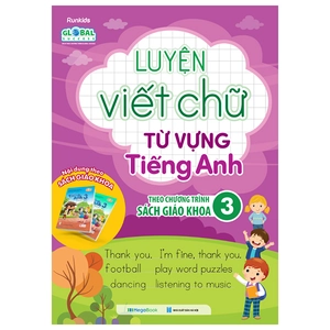 bộ luyện viết chữ từ vựng tiếng anh theo chương trình sách giáo khoa 3 (global)